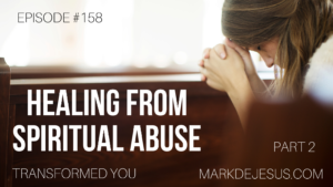 Healing from Spiritual Abuse