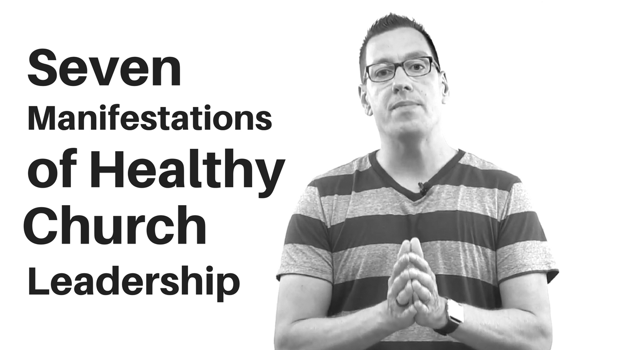 Healthy Church Leadership