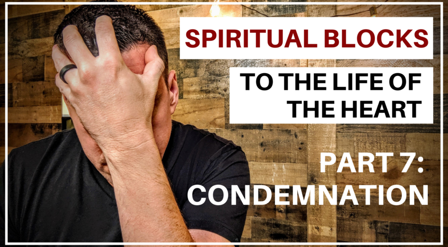 Condemnation, Spiritual Blocks