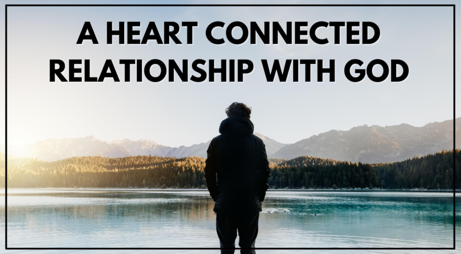 Heart Connected, God