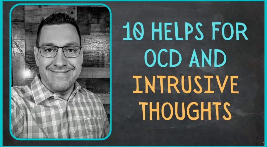 Healing OCD, Intrusive Thoughts