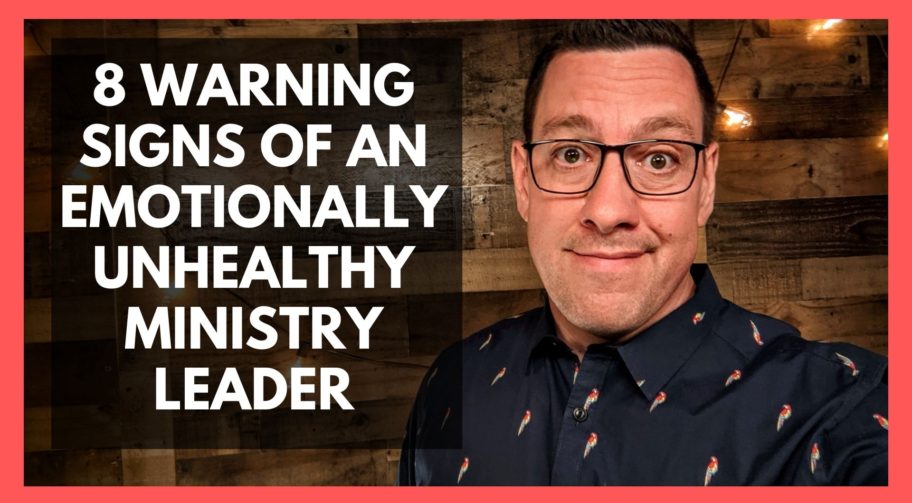 Emotionally Unhealthy Ministry Leader
