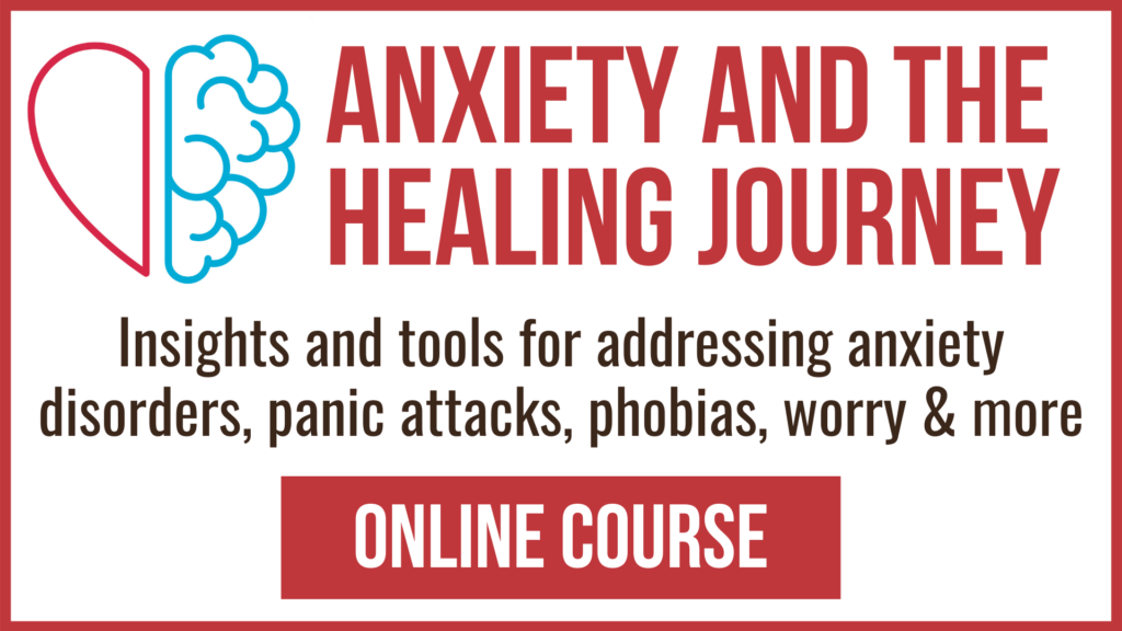 Anxiety and the Healing Journey